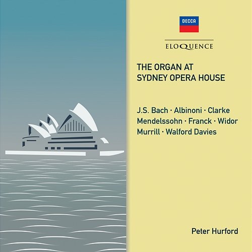 The Organ at Sydney Opera House Peter Hurford