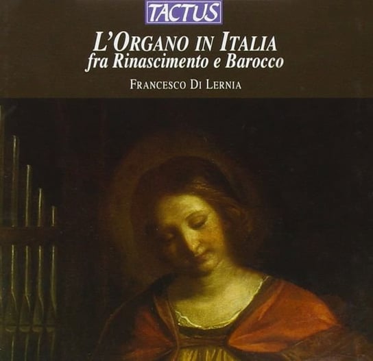 The Organ in Italy Various Artists