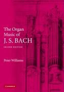 The Organ Music of J. S. Bach Peter Williams