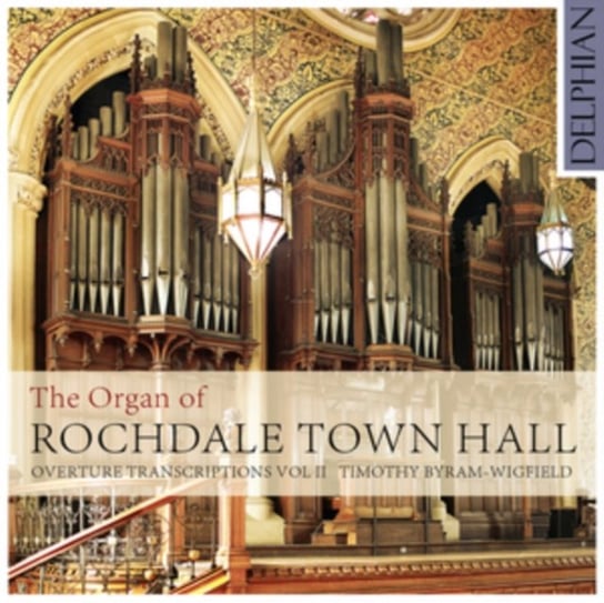 The Organ of Rochdale Town Hall Delphian