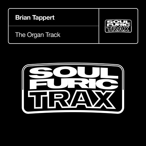 The Organ Track Brian Tappert