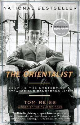 The Orientalist Reiss Tom