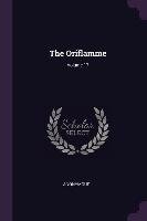 The Oriflamme; Volume 17 Anonymous