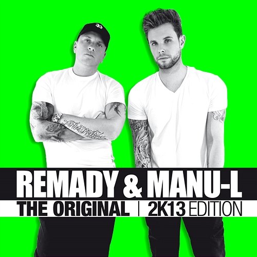 The Original Remady & Manu-L