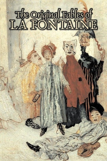 The Original Fables of La Fontaine by Jean de La Fontaine, Fiction, Literary, Fairy Tales, Folk Tales, Legends & Mythology de La Fontaine Jean