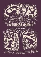The Original Folk and Fairy Tales of the Brothers Grimm Grimm Jacob, Grimm Wilhelm