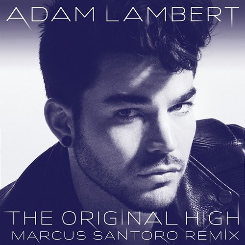 The Original High Adam Lambert