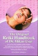 The Original Reiki Handbook of Dr. Mikao Usui Usui Mikao, Petter Frank Arjava