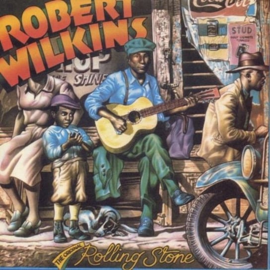 The Original Rolling Stone Robert Wilkins