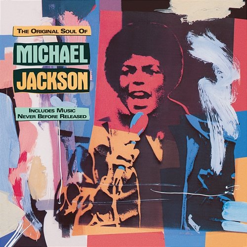 The Original Soul Of Michael Jackson Michael Jackson
