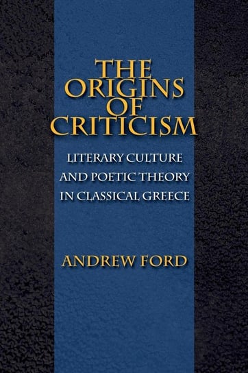 The Origins of Criticism Ford Andrew