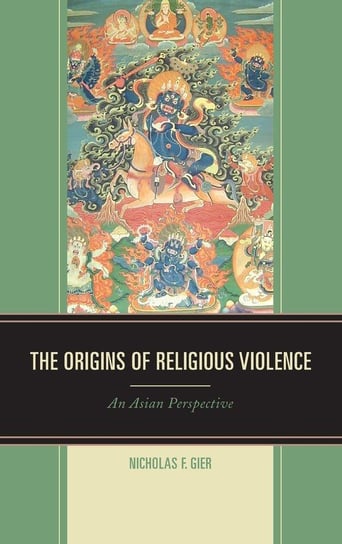 The Origins of Religious Violence Gier Nicholas F.