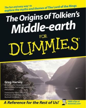 The Origins of Tolkien's Middle-earth For Dummies Harvey Greg