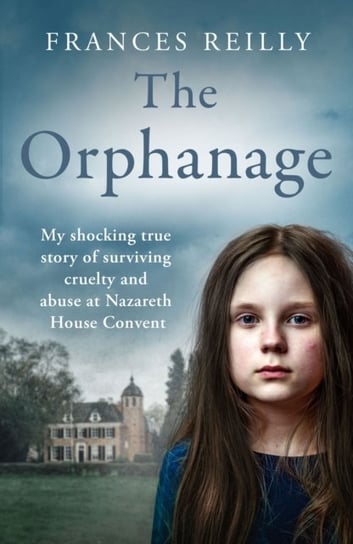 The Orphanage Reilly Frances