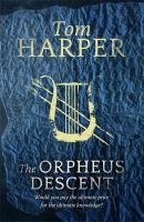 The Orpheus Descent Harper Tom
