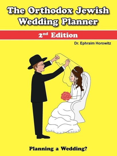 The Orthodox Jewish Wedding Planner Horowitz Ephraim
