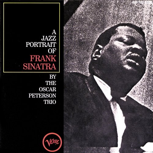 The Oscar Peterson Trio - A Jazz Portrait Of Frank Sinatra The Oscar Peterson Trio