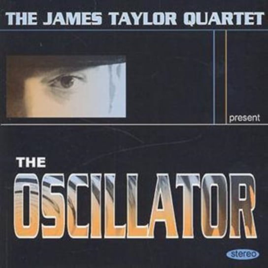 The Oscillator James Taylor Quartet