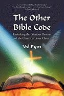 The Other Bible Code Pym Val