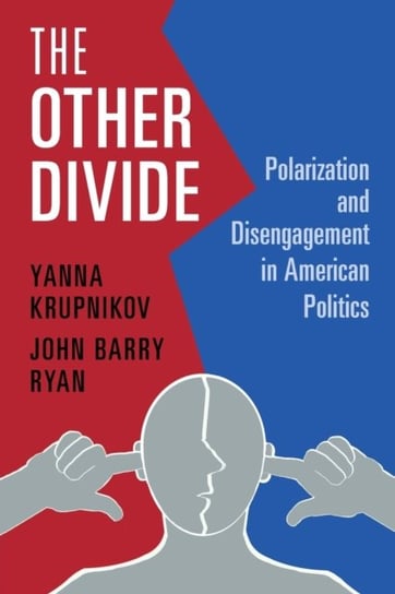 The Other Divide Yanna Krupnikov, John Barry Ryan