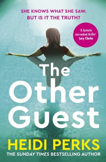 The Other Guest: A gripping thriller from Sunday Times bestselling author of The Whispers Heidi Perks
