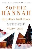 The Other Half Lives Hannah Sophie