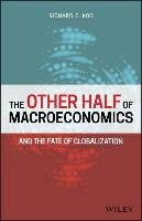 The Other Half of Macroeconomics and the Fate of Globalization Cochran James J.