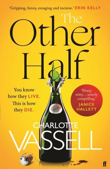 The Other Half: You know how they live. This is how they die. Faber & Faber