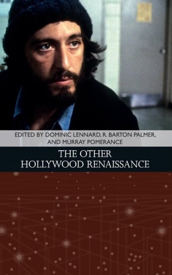 The Other Hollywood Renaissance Opracowanie zbiorowe