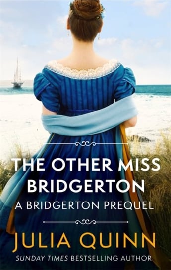 The Other Miss Bridgerton: A Bridgerton Prequel Quinn Julia