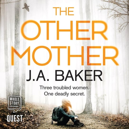 The Other Mother J.A. Baker
