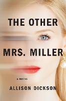 The Other Mrs. Miller Dickson Allison