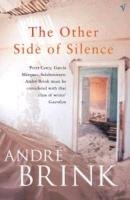 The Other Side of Silence Brink Andre