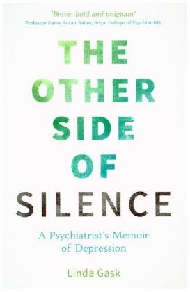 The Other Side of Silence Gask Linda