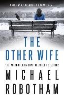 The Other Wife Robotham Michael