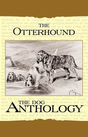 The Otterhound - A Dog Anthology (A Vintage Dog Books Breed Classic) Various