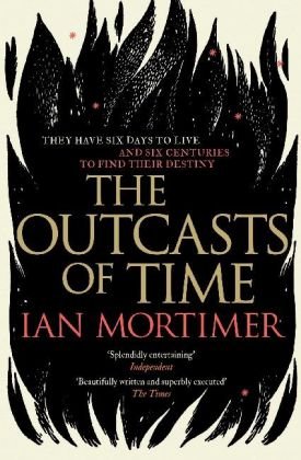 The Outcasts of Time Mortimer Ian