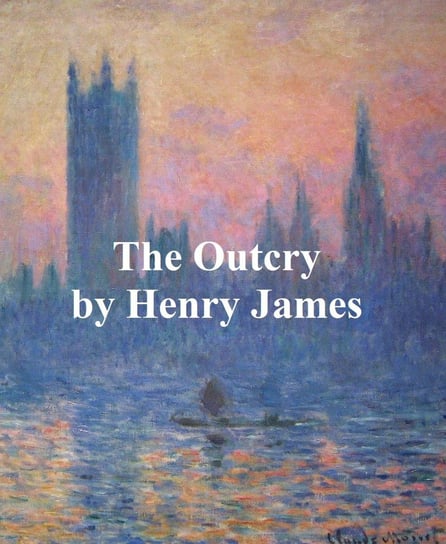 The Outcry - ebook epub James Henry