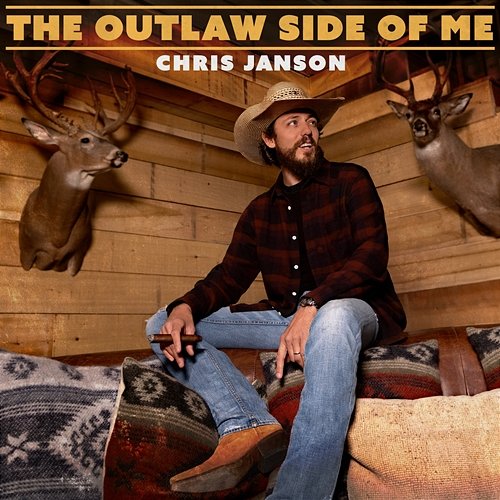 The Outlaw Side Of Me Chris Janson