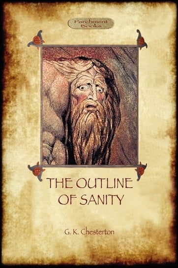 The Outline of Sanity Chesterton Gilbert Keith