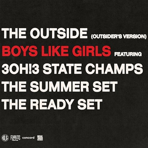 THE OUTSIDE Boys Like Girls, 3OH!3, State Champs feat. The Summer Set, The Ready Set