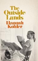 The Outside Lands Kohler Hannah
