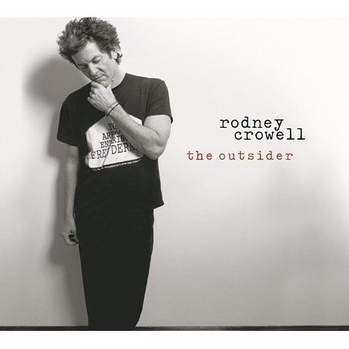 The Outsider Rodney Crowell