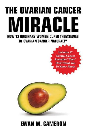 The Ovarian Cancer "Miracle" Cameron Ewan