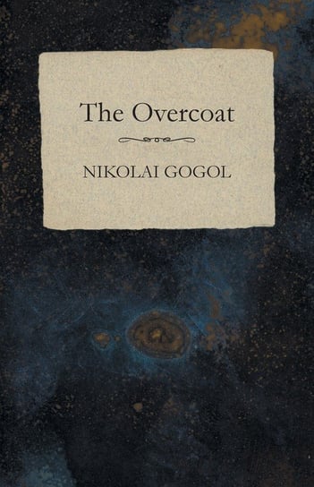 The Overcoat Gogol Nikolai