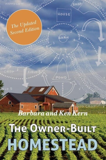 The Owner-Built Homestead Kern Barbara