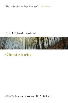 The Oxford Book of English Ghost Stories Cox Michael