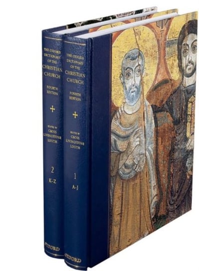 The Oxford Dictionary of the Christian Church Opracowanie zbiorowe