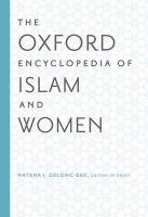 The Oxford Encyclopedia of Islam and Women: Two-Volume Set Afsaruddin Asma, Abugideiri Hibba, Ezzat Heba