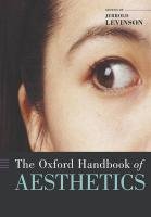 The Oxford Handbook of Aesthetics Oxford University Press